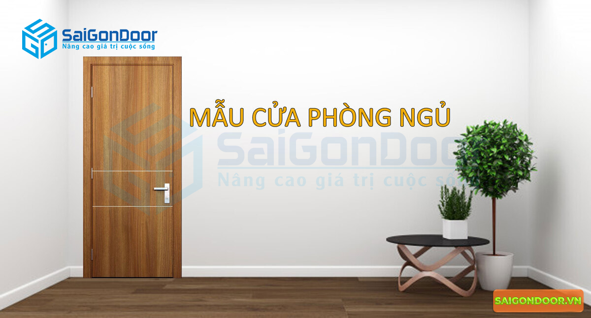 SaiGonDoor địa chỉ mua cửa phòng ngủ uy tín hàng đầu tại thành phố Hồ Chí Minh